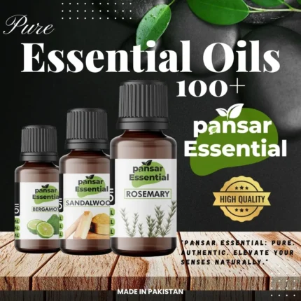 Pansar Essential Pure Essential Oils promotion showing Bergamot, Sandalwood, and Rosemary oil bottles on a wooden surface. Features 'Pure Essential Oils 100+', 'High Quality' badge, and 'Made in Pakistan' tag, with green leaves and black spa stones in background. Natural wellness.